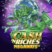 Cash 'N Riches Megaways™ by Microgaming