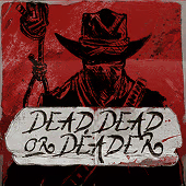 Dead, Dead, or Deader - No Limit City Slot Game