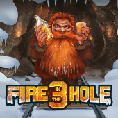 Fire in the Hole 3 - No Limit City Slot Game